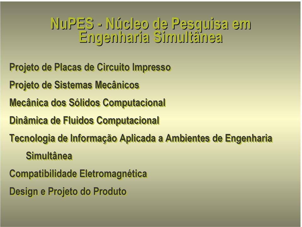 Computacional Dinâmica de Fluidos Computacional Tecnologia de Informação