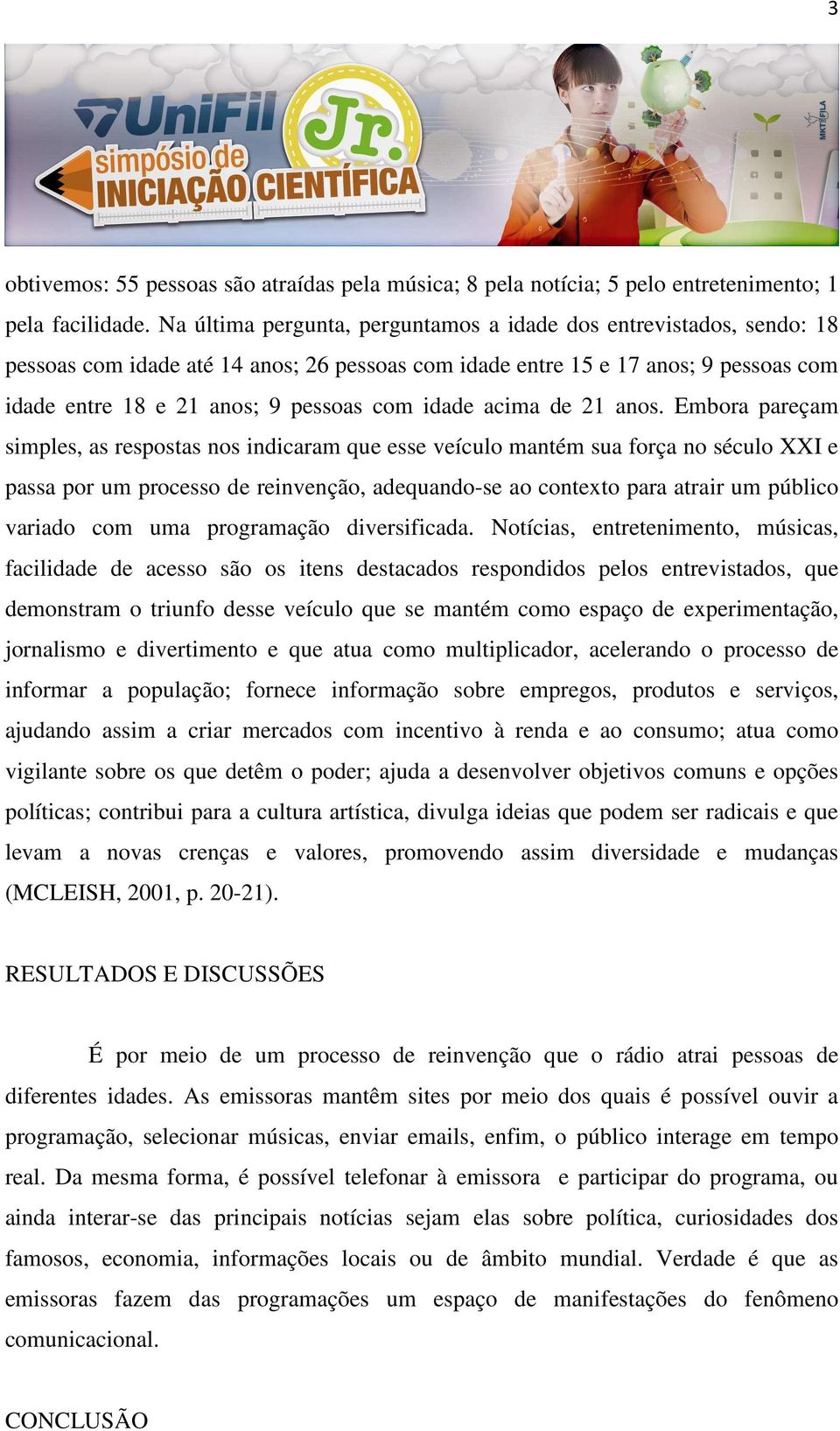 idade acima de 21 anos.