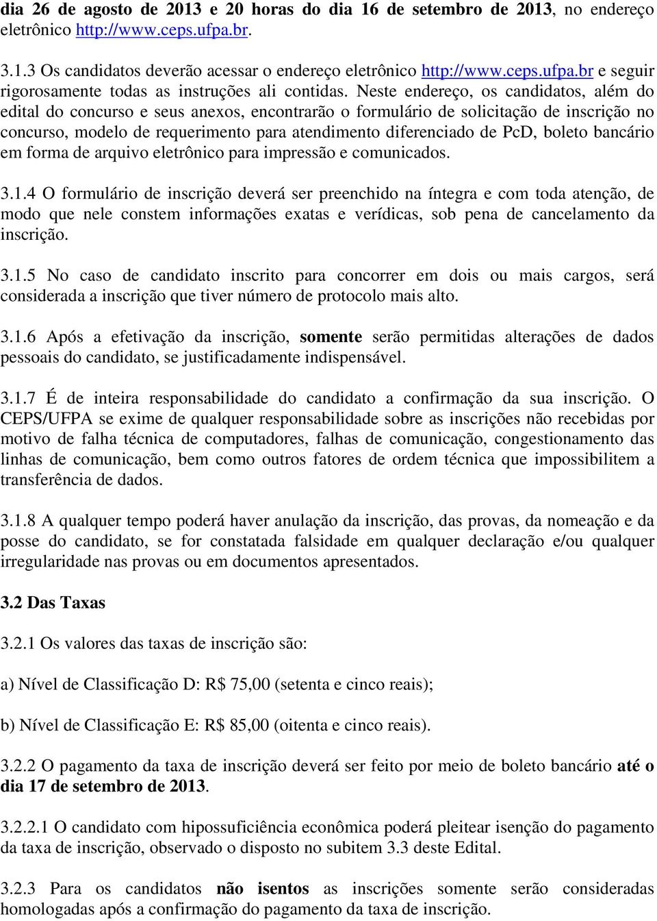 boleto bancário em forma de arquivo eletrônico para impressão e comunicados. 3.1.