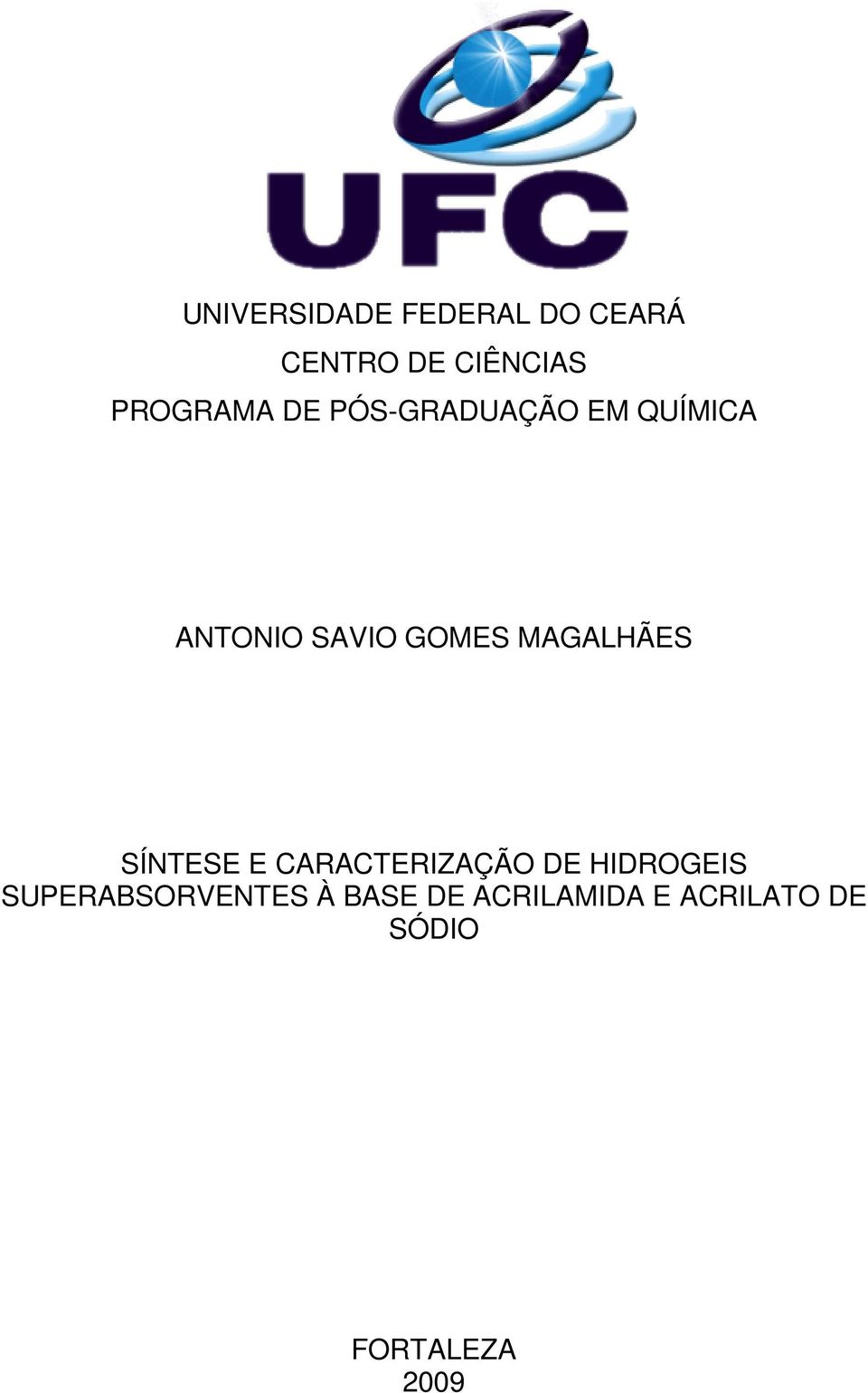 MAGALHÃES SÍNTESE E CARACTERIZAÇÃO DE HIDROGEIS