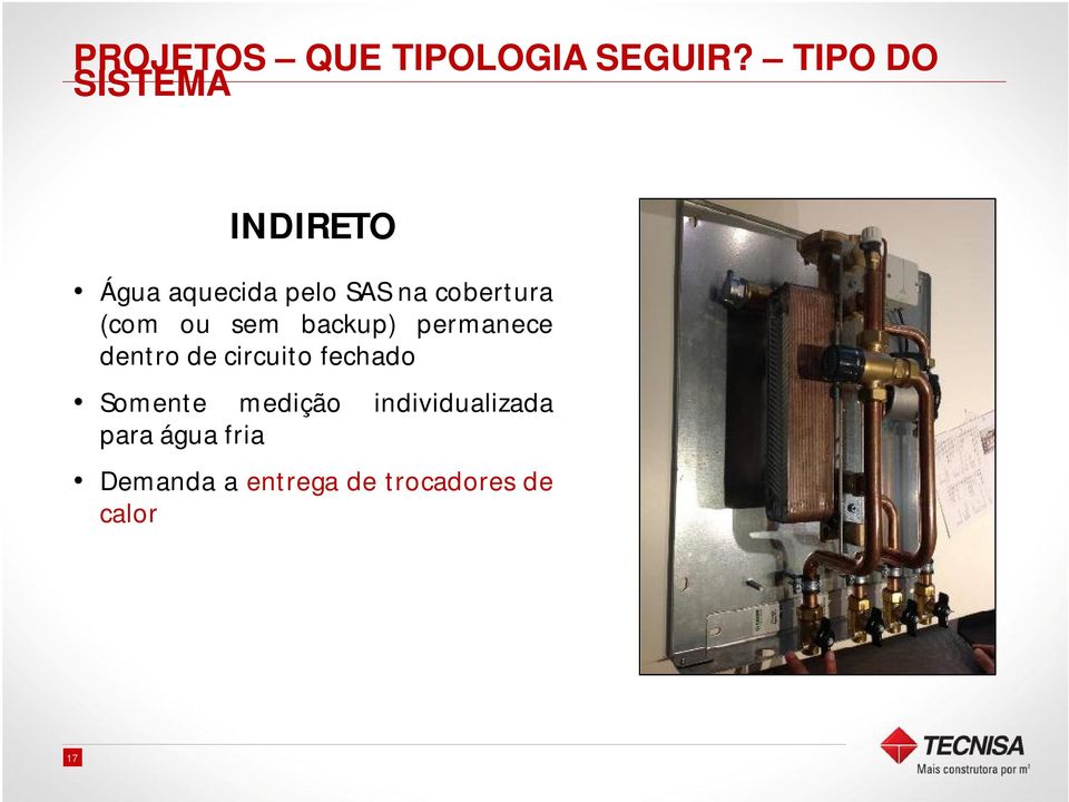 cobertura (com ou sem backup) permanece dentro de circuito