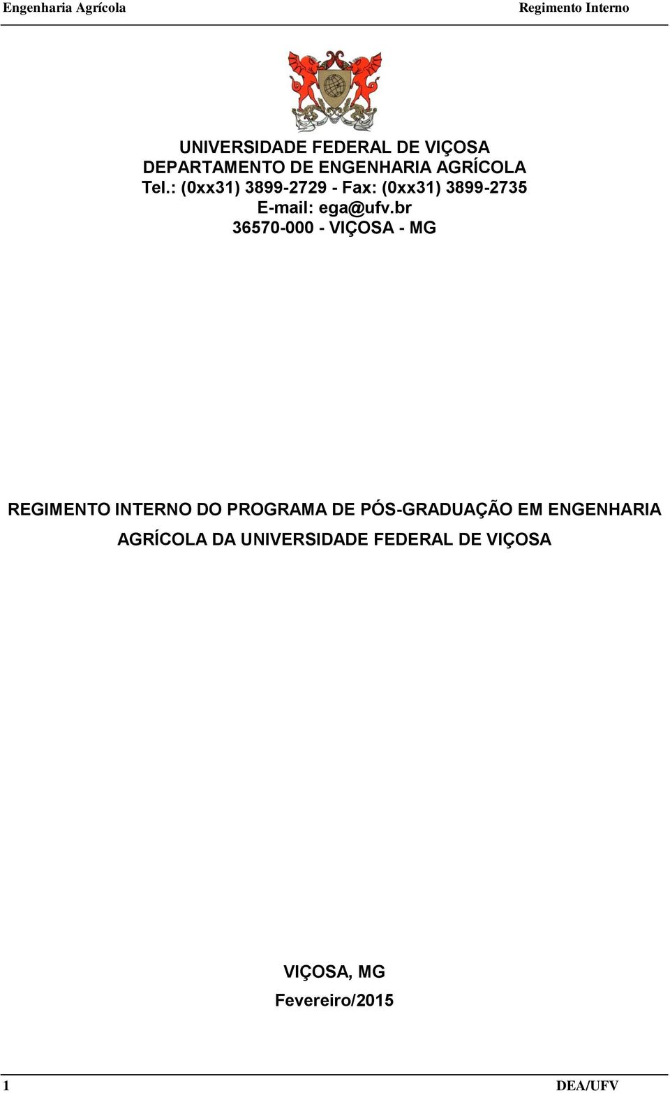 br 36570-000 - VIÇOSA - MG REGIMENTO INTERNO DO PROGRAMA DE PÓS-GRADUAÇÃO