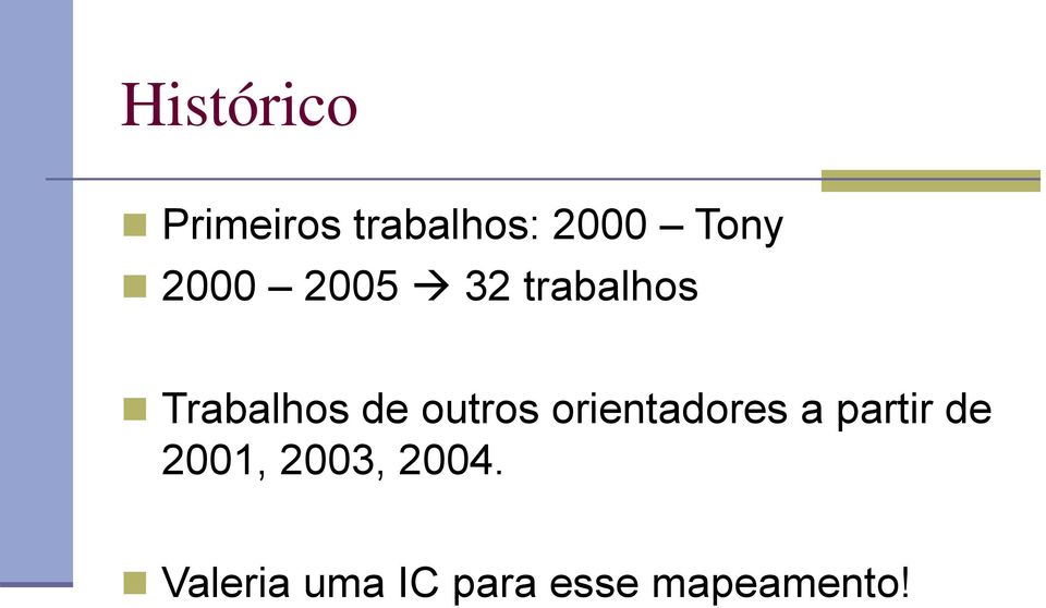 outros orientadores a partir de 2001,