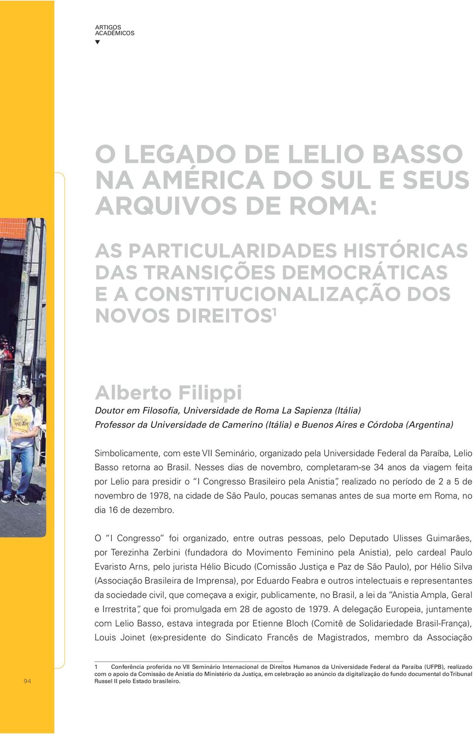 organizado pela Universidade Federal da Paraíba, Lelio Basso retorna ao Brasil.
