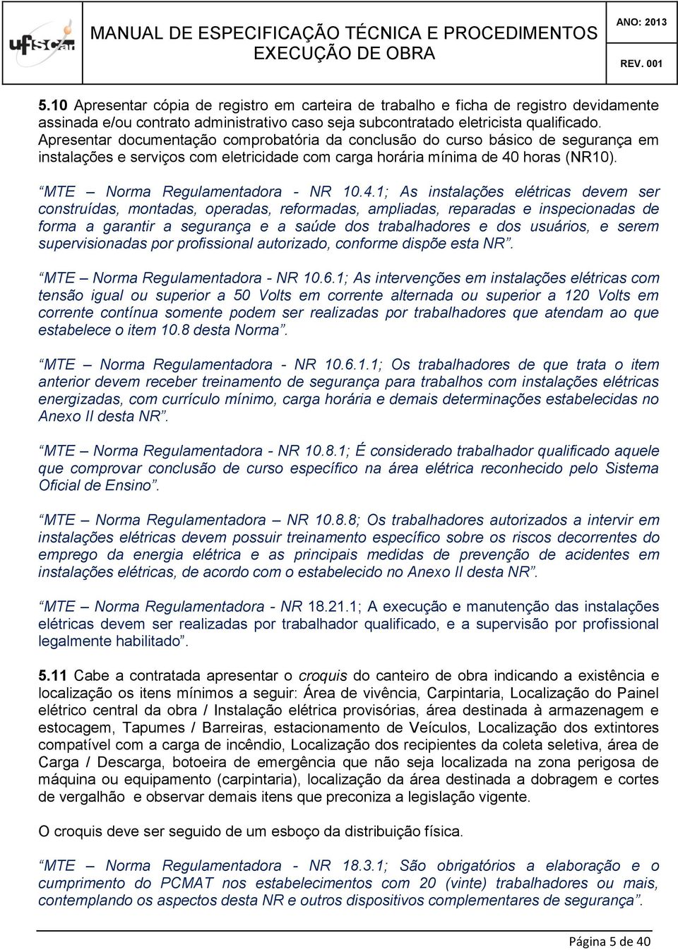 MTE Norma Regulamentadora - NR 10.4.