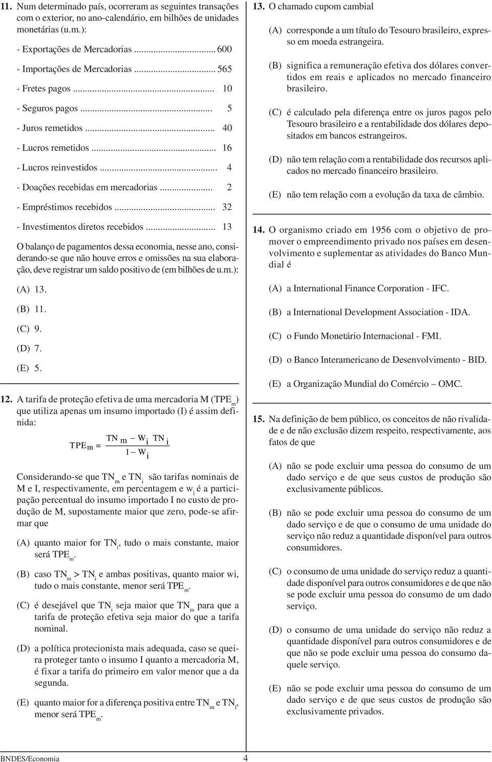 .. 32 - Investimentos diretos recebidos.