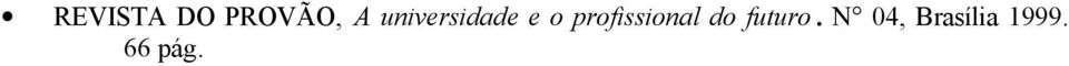 profissional do futuro.