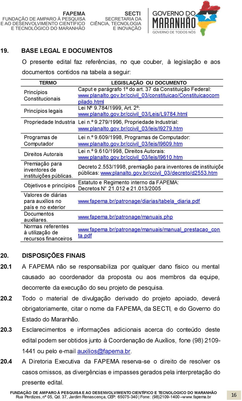 html Propriedade Industrial Lei n.º 9.279/1996, Propriedade Industrial: www.planalto.gov.br/ccivil_03/leis/l9279.