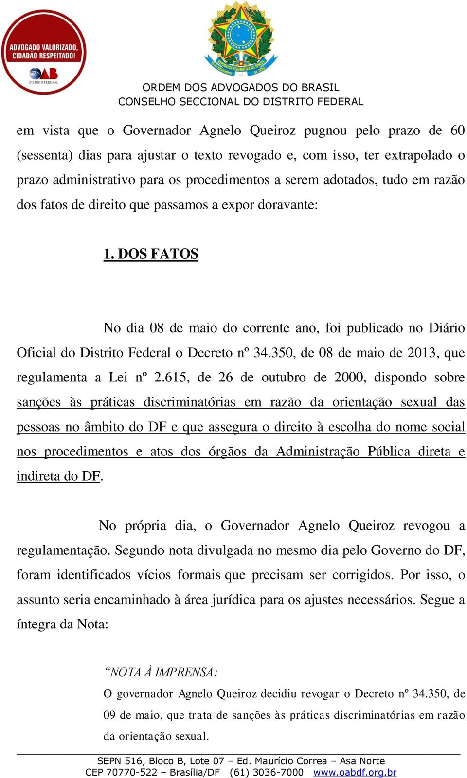 350, de 08 de maio de 2013, que regulamenta a Lei nº 2.