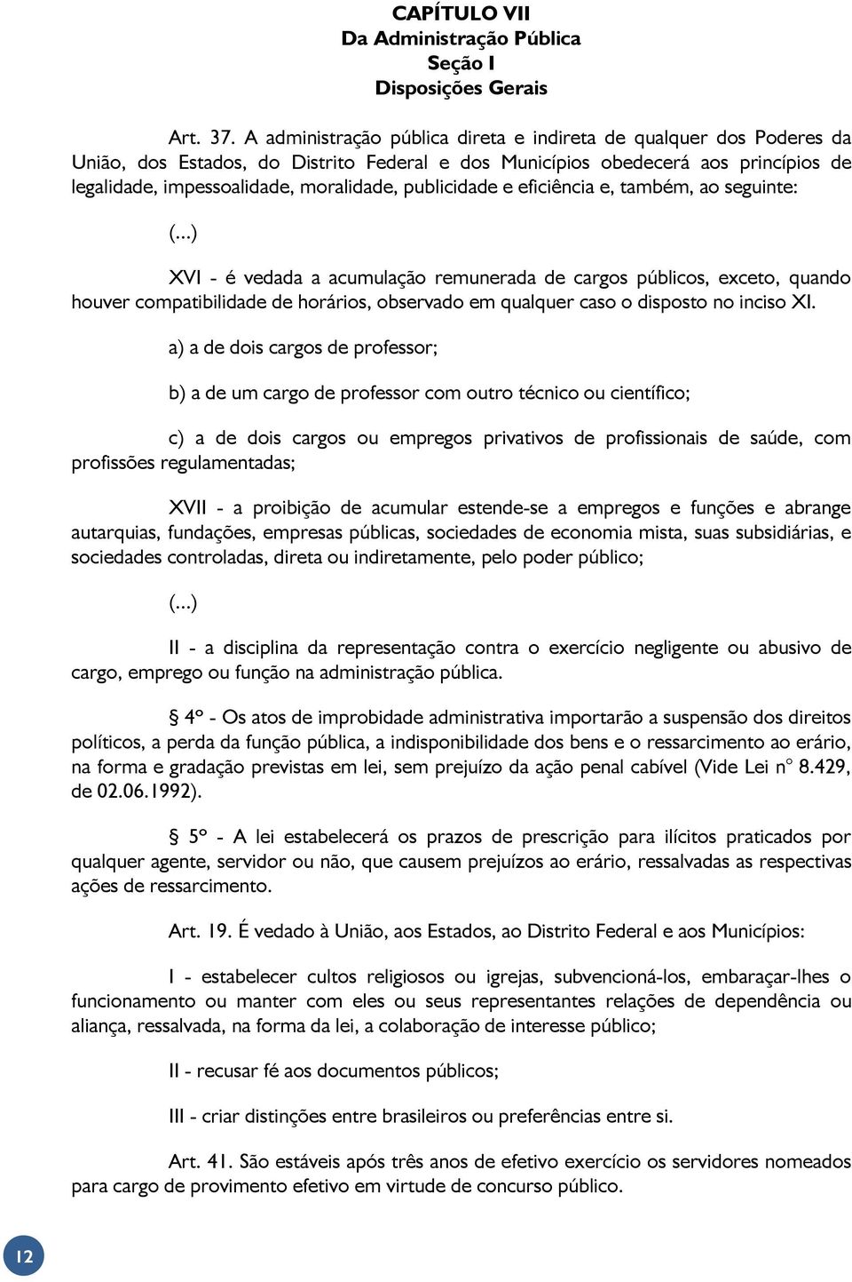 publicidade e eficiência e, também, ao seguinte: (.