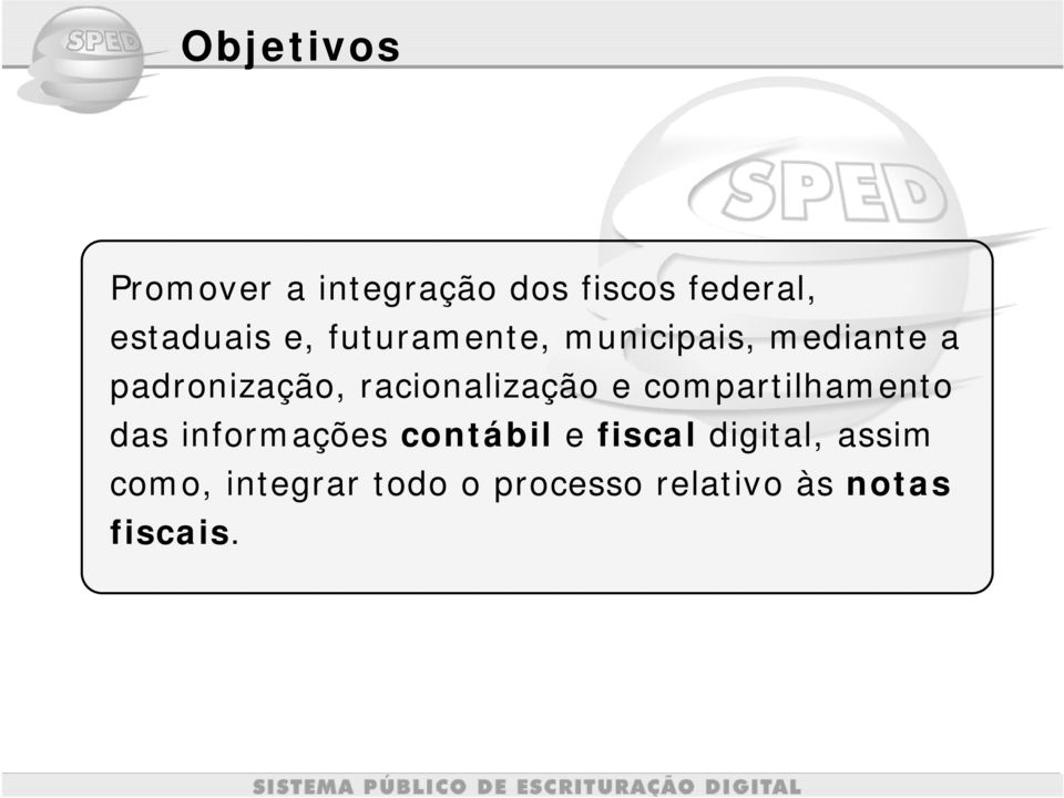 racionalização e compartilhamento das informações contábil e