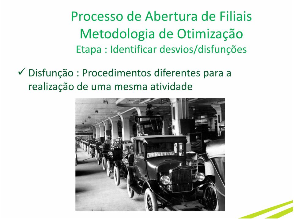 : Procedimentos diferentes