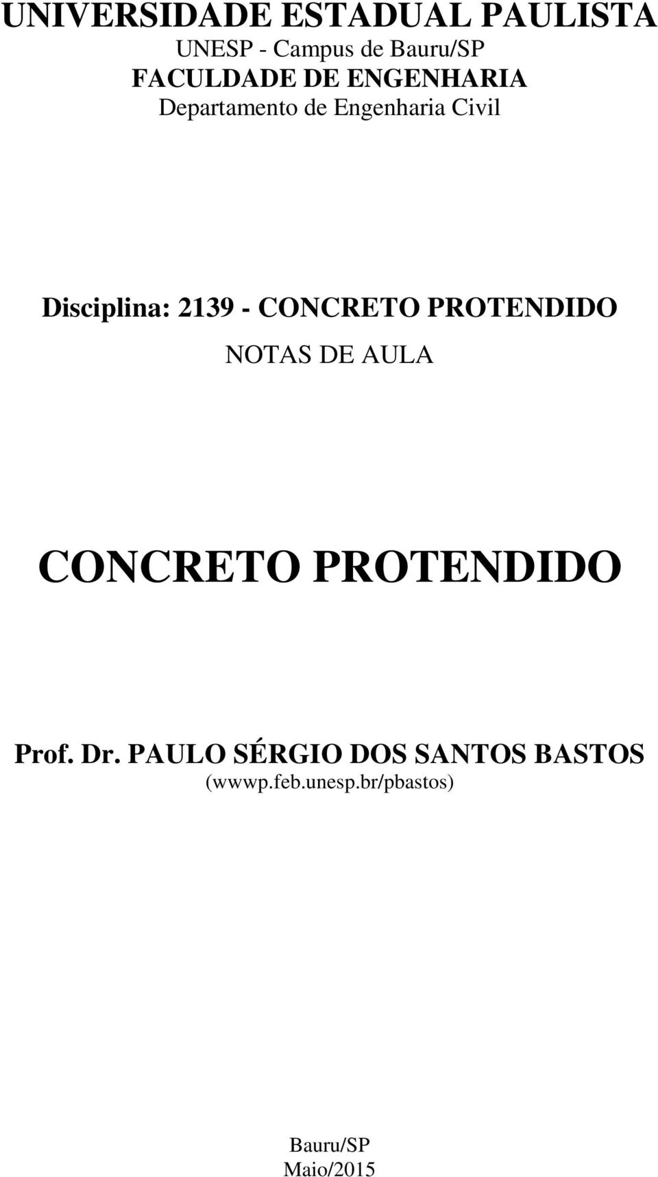 CONCRETO ROTENDIDO NOTAS DE AULA CONCRETO ROTENDIDO rof. Dr.