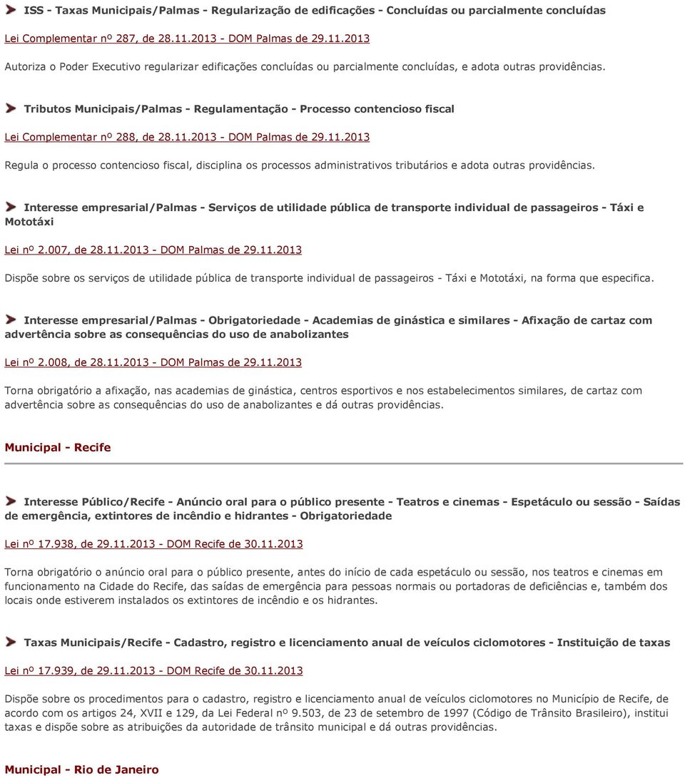 Tributos Municipais/Palmas - Regulamentação - Processo contencioso fiscal Lei Complementar nº 288, de 28.11.