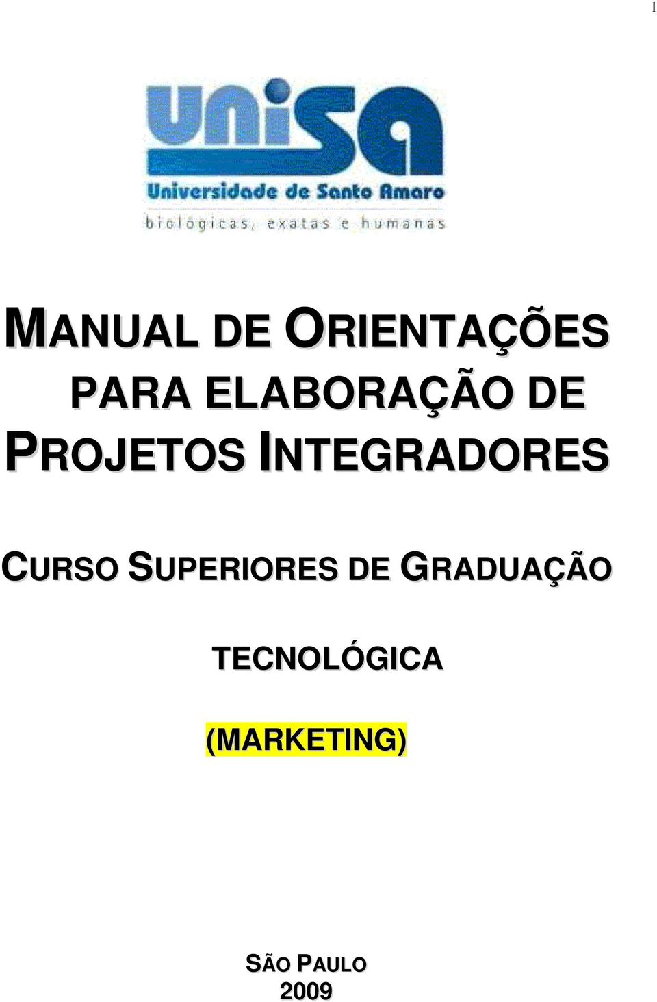 INTEGRADORES CURSO SUPERIORES DE