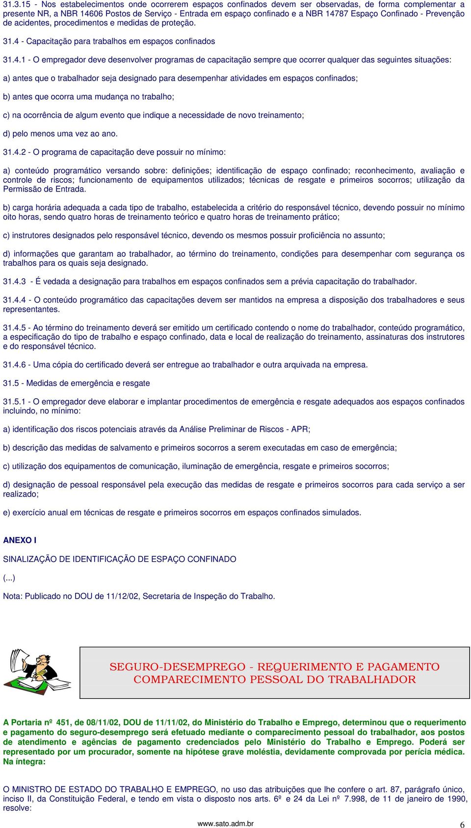 - Capacitação para trabalhos em espaços confinados 31.4.