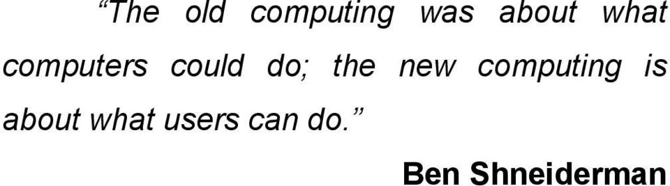 do; the new computing is