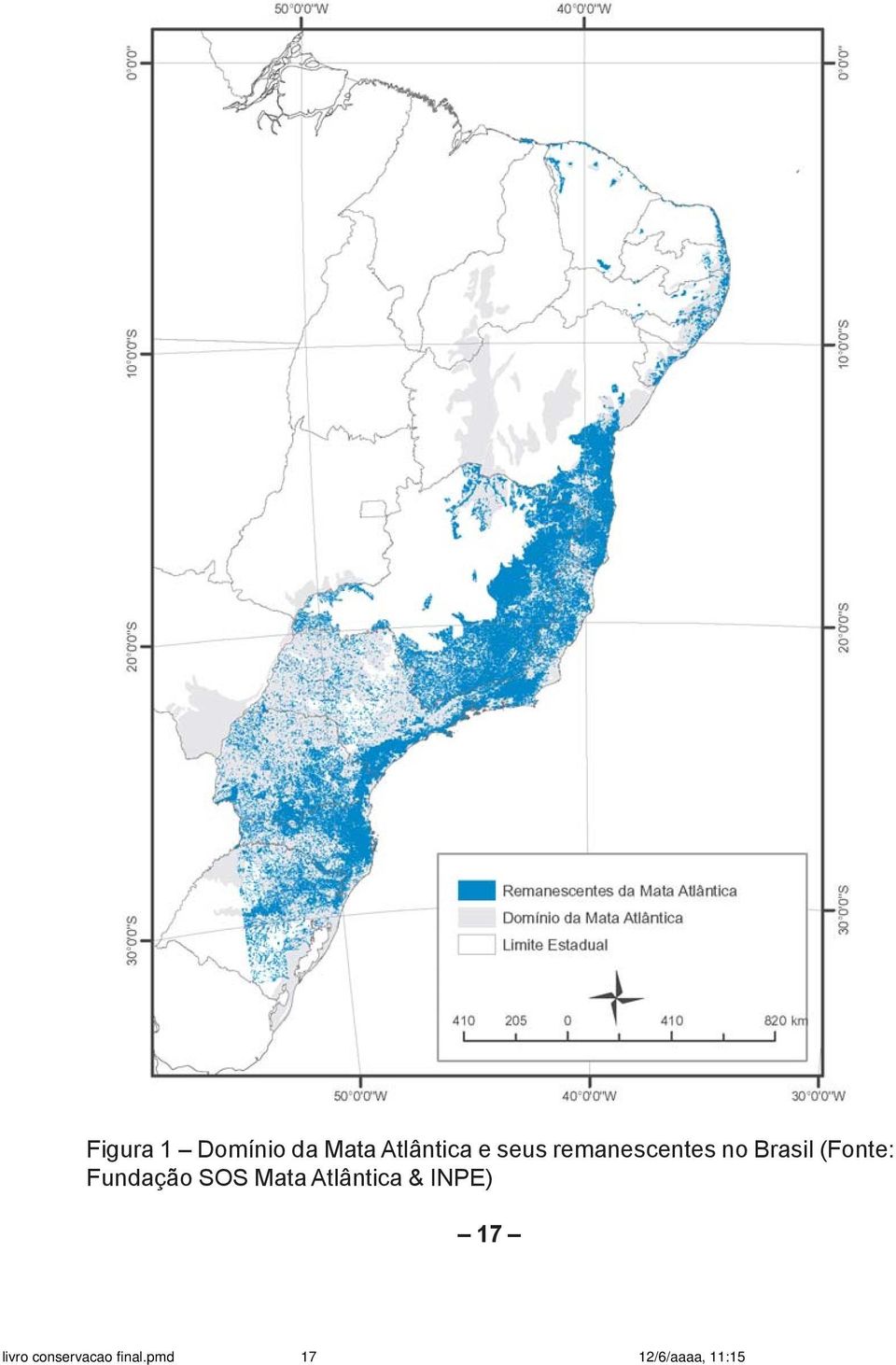 Fundação SOS Mata Atlântica & INPE) 17