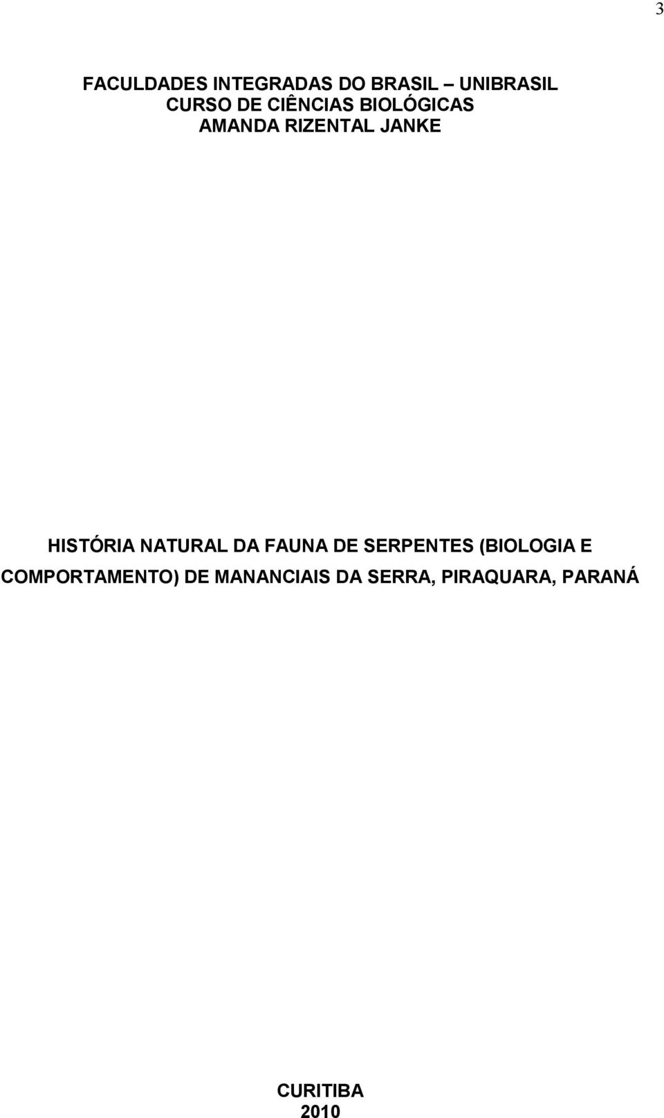 NATURAL DA FAUNA DE SERPENTES (BIOLOGIA E