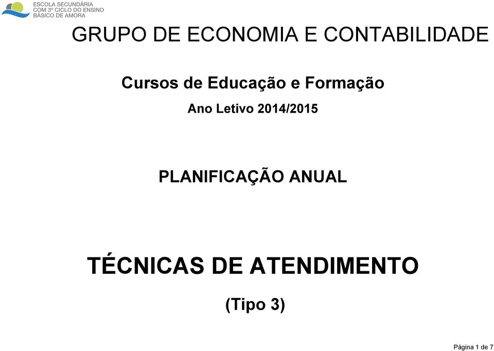 Letivo 2014/2015 PLANIFICAÇÃO ANUAL