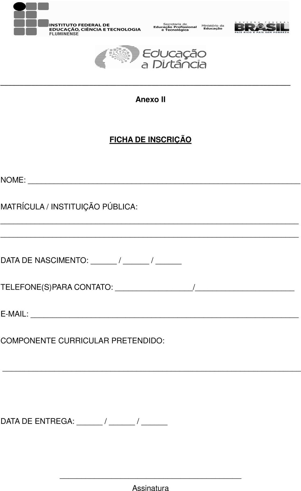 TELEFONE(S)PARA CONTATO: / E-MAIL: COMPONENTE