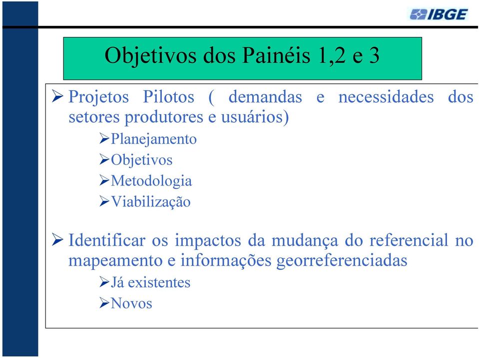 usuários)!planejamento!objetivos!metodologia!viabilização!