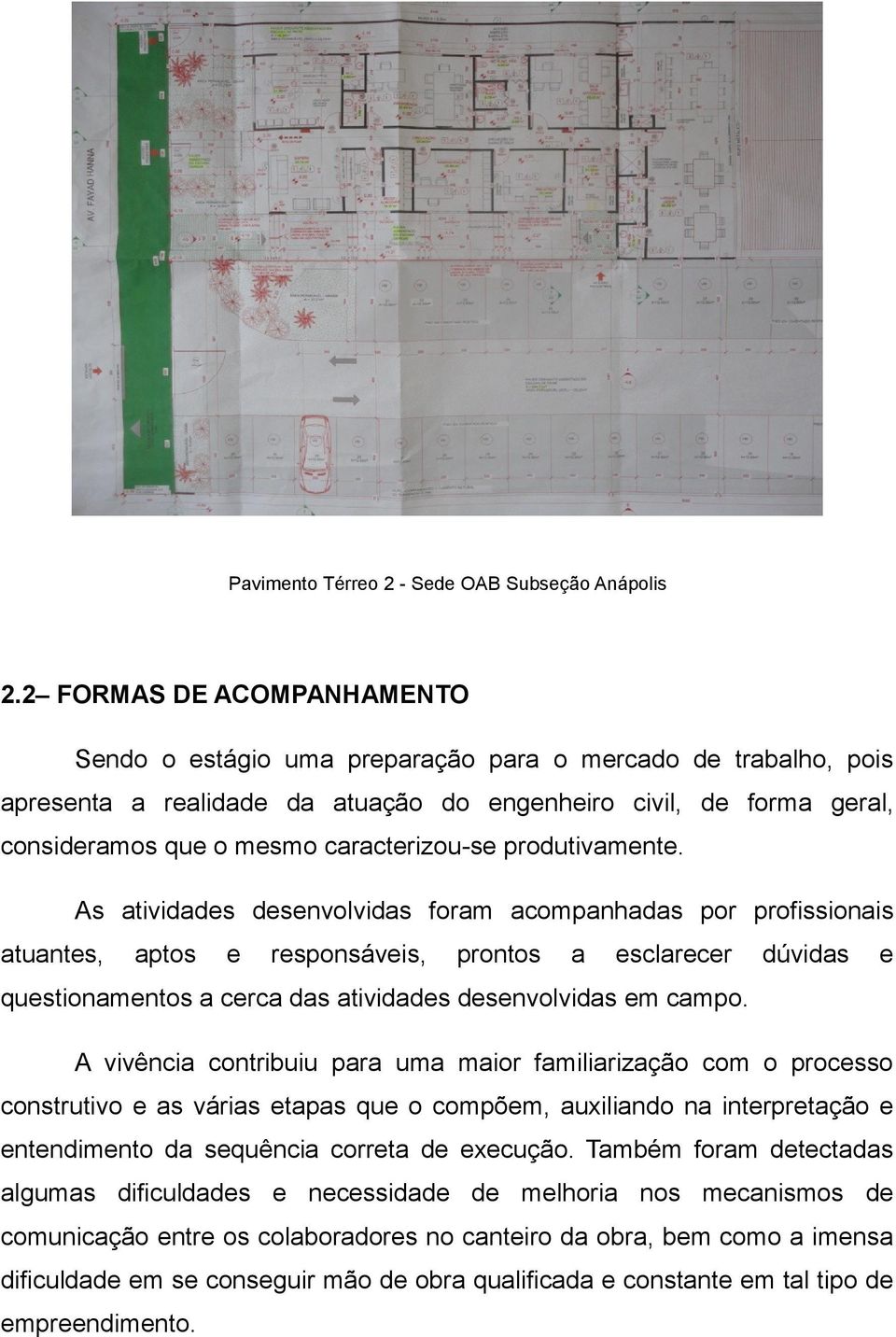 caracterizou-se produtivamente.