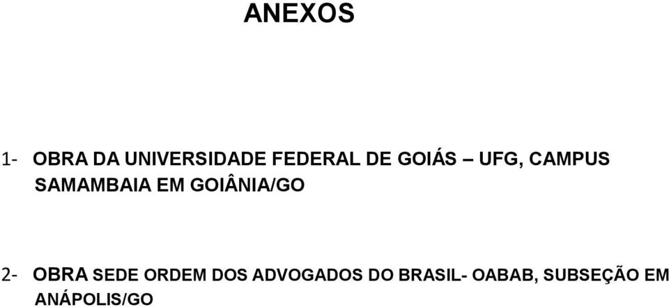 GOIÂNIA/GO 2- OBRA SEDE ORDEM DOS