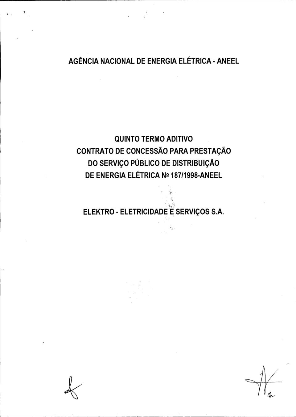 PRESTAÇÃO DO SERViÇO PÚBLICO DE DISTRIBUiÇÃO DE ENERGIA