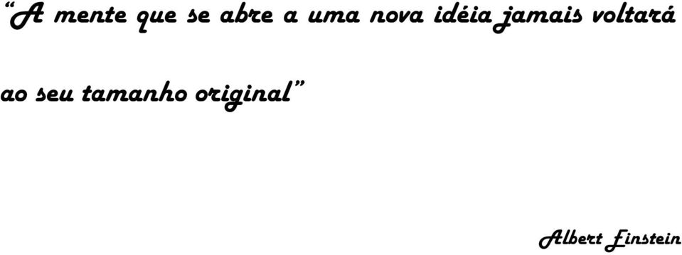 voltará ao seu tamanho