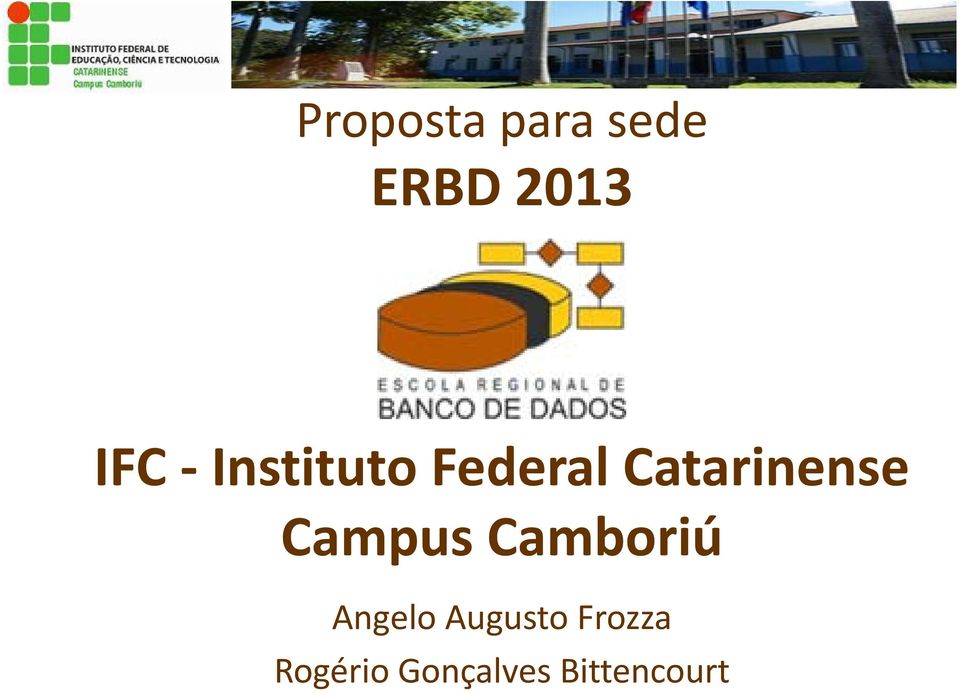 Campus Camboriú Angelo Augusto