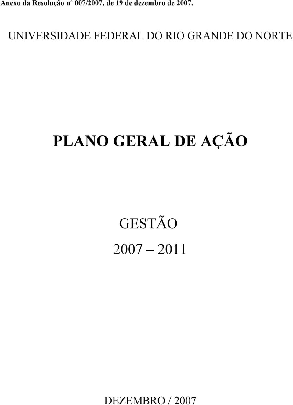 PLANO GERAL DE AÇÃO