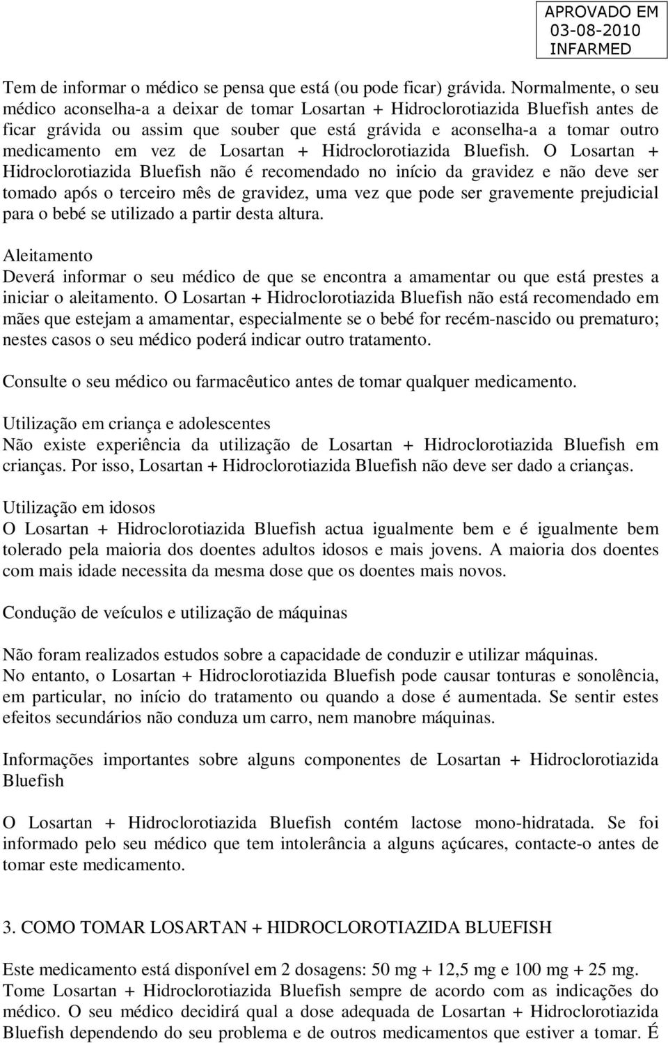 vez de Losartan + Hidroclorotiazida Bluefish.