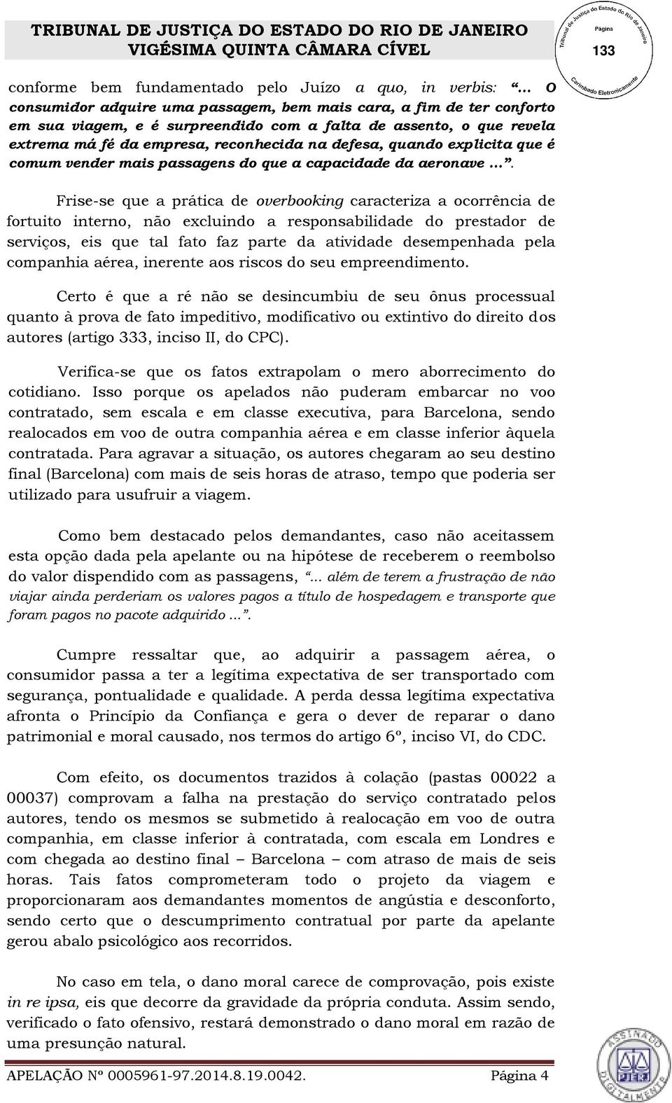 explicita que é comum vender mais passagens do que a capacidade da aeronave.