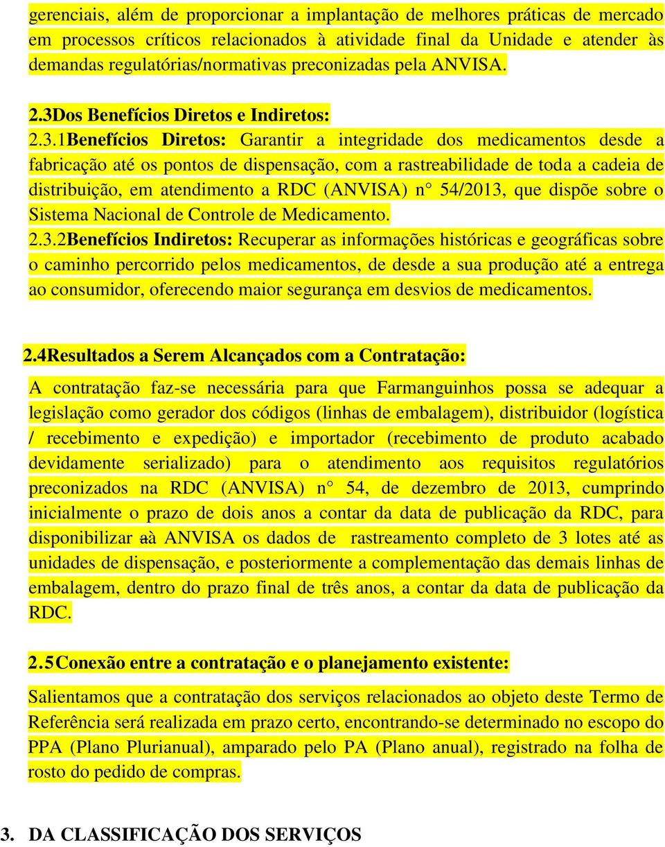 os Benefícios Diretos e Indiretos: 2.3.