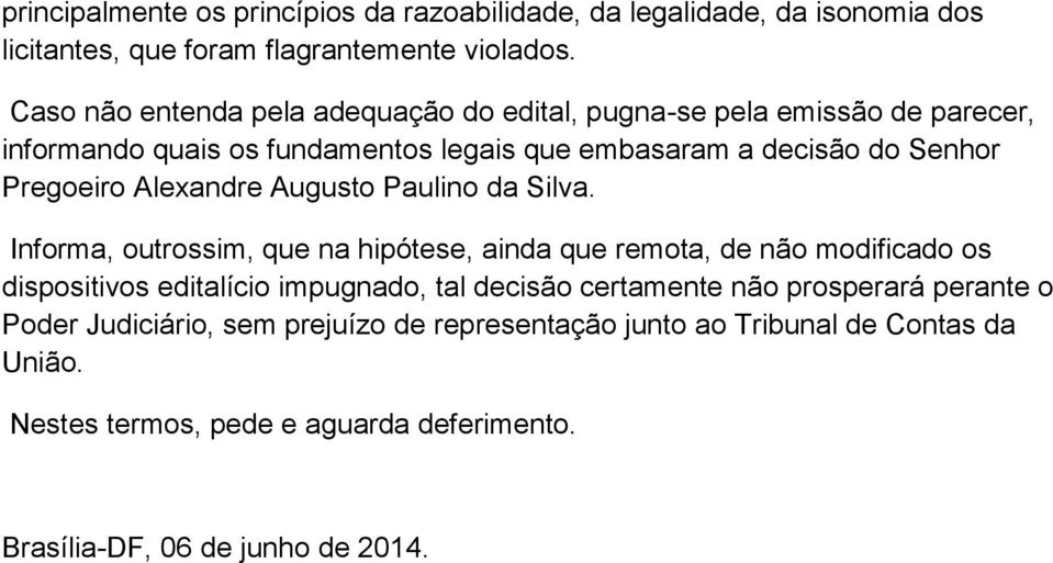 Alexandre Augusto Paulino da Silva.