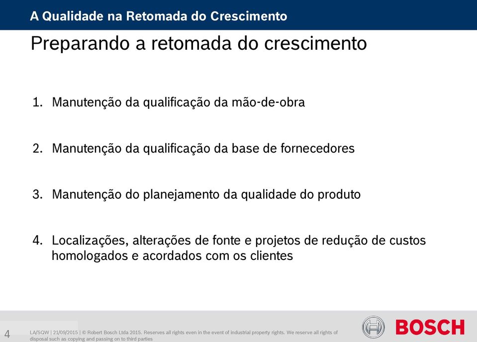 Manutenção da qualificação da base de fornecedores 3.