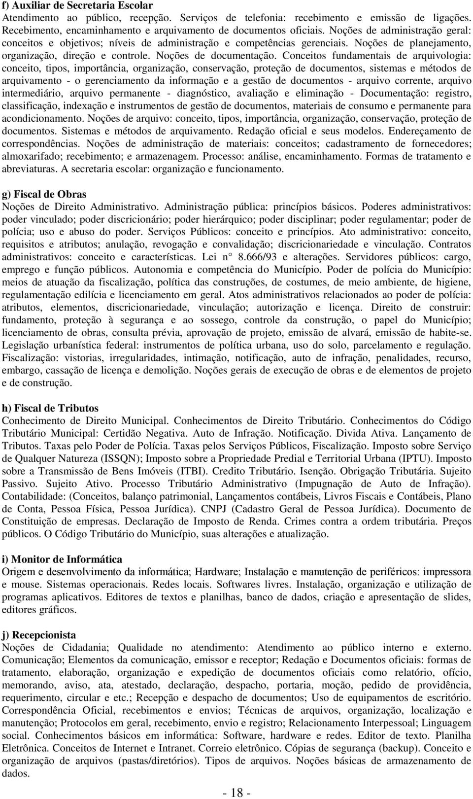 Conceitos fundamentais de arquivologia: conceito, tipos, importância, organização, conservação, proteção de documentos, sistemas e métodos de arquivamento - o gerenciamento da informação e a gestão