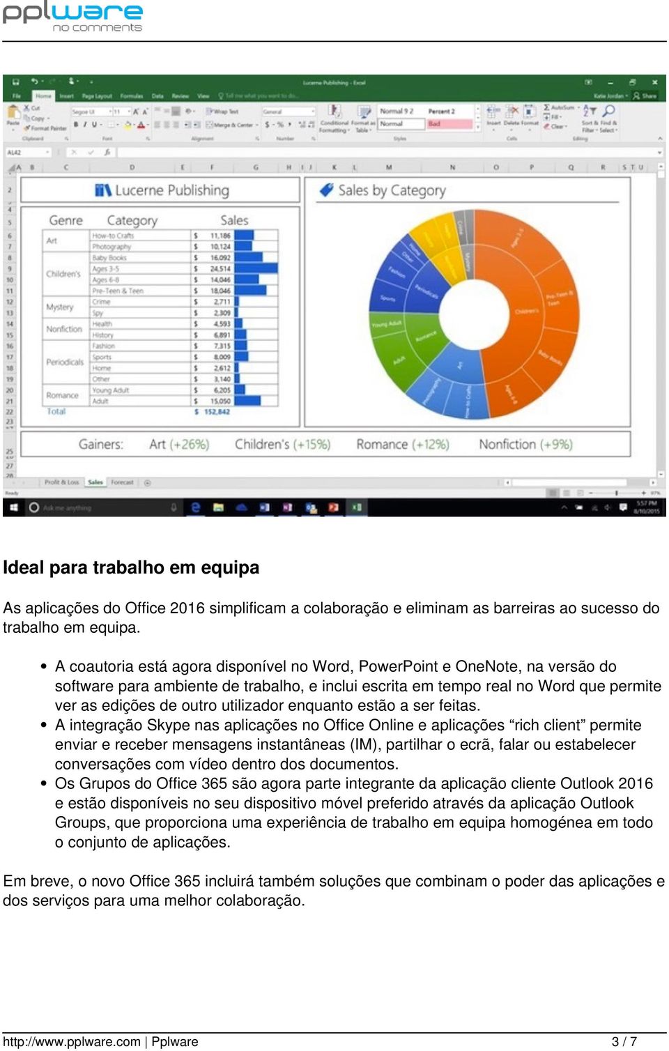 enquanto estão a ser feitas.