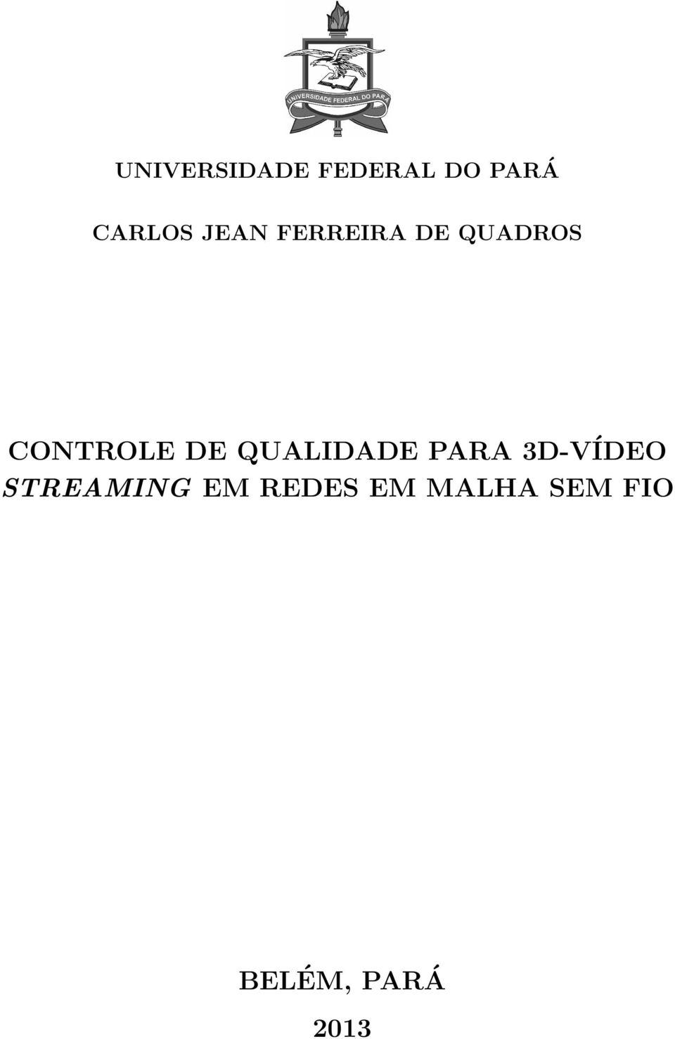 QUALIDADE PARA 3D-VÍDEO STREAMING EM