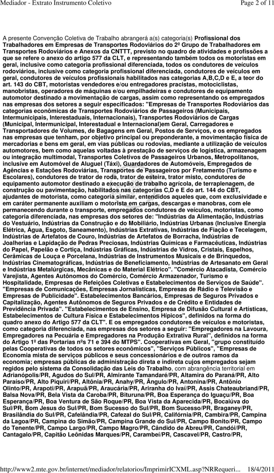 categoria profissional diferenciada, todos os condutores de veículos rodoviários, inclusive como categoria profissional diferenciada, condutores de veículos em geral, condutores de veículos