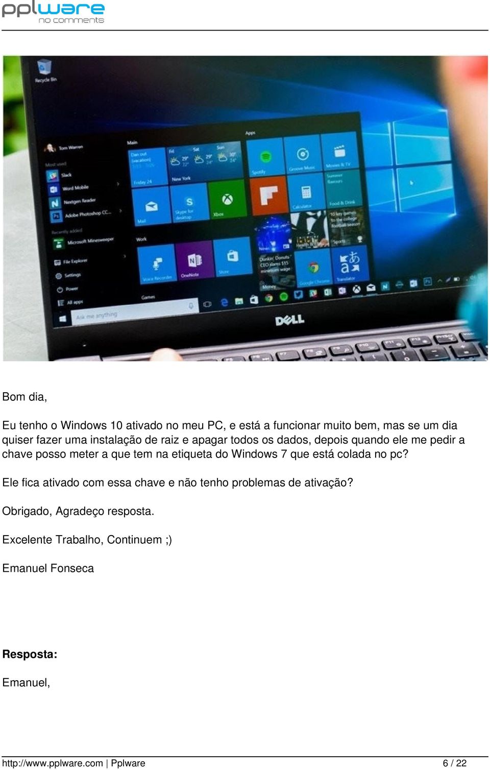 Windows 7 que está colada no pc? Ele fica ativado com essa chave e não tenho problemas de ativação?