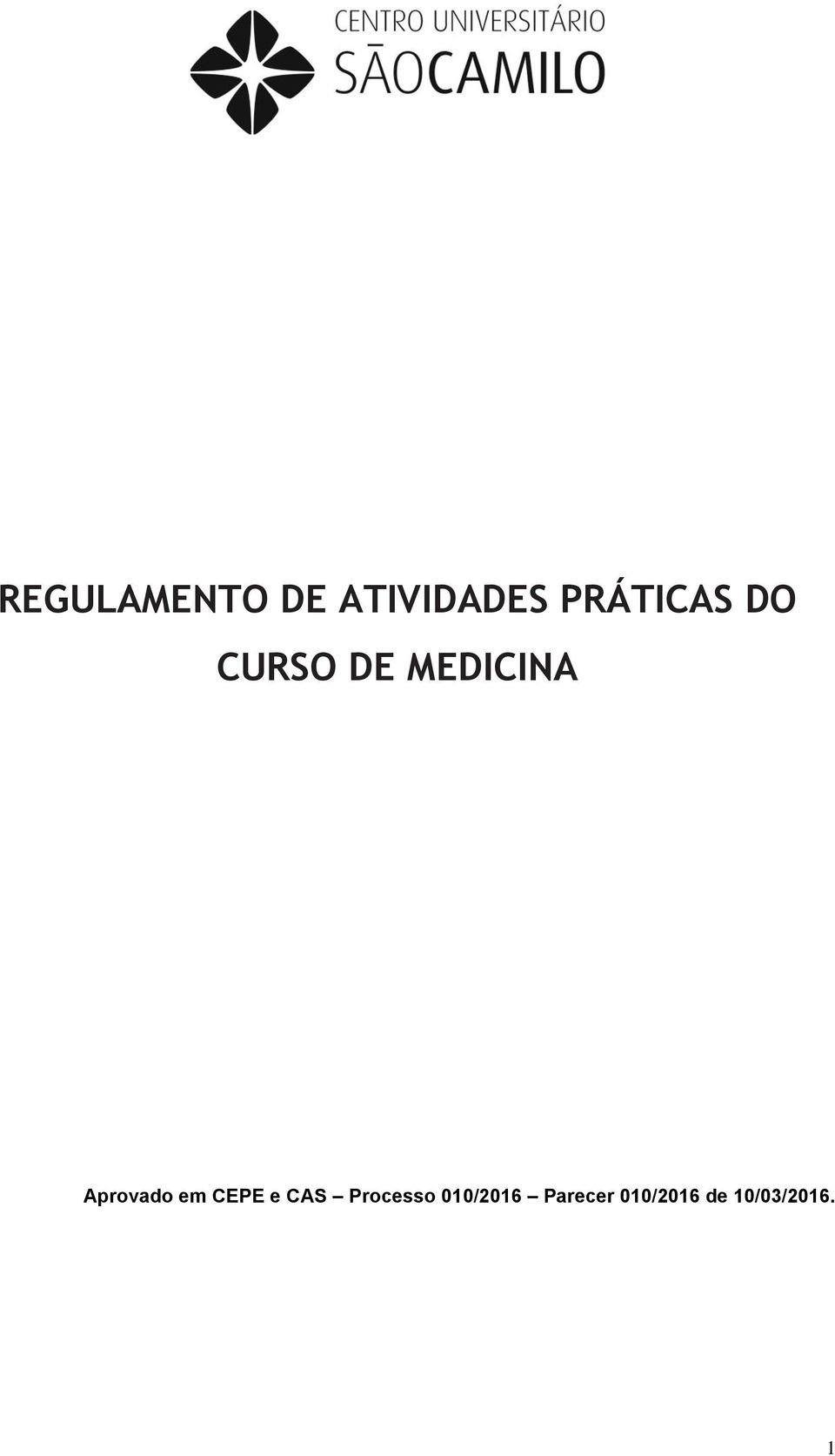 Aprovado em CEPE e CAS Processo