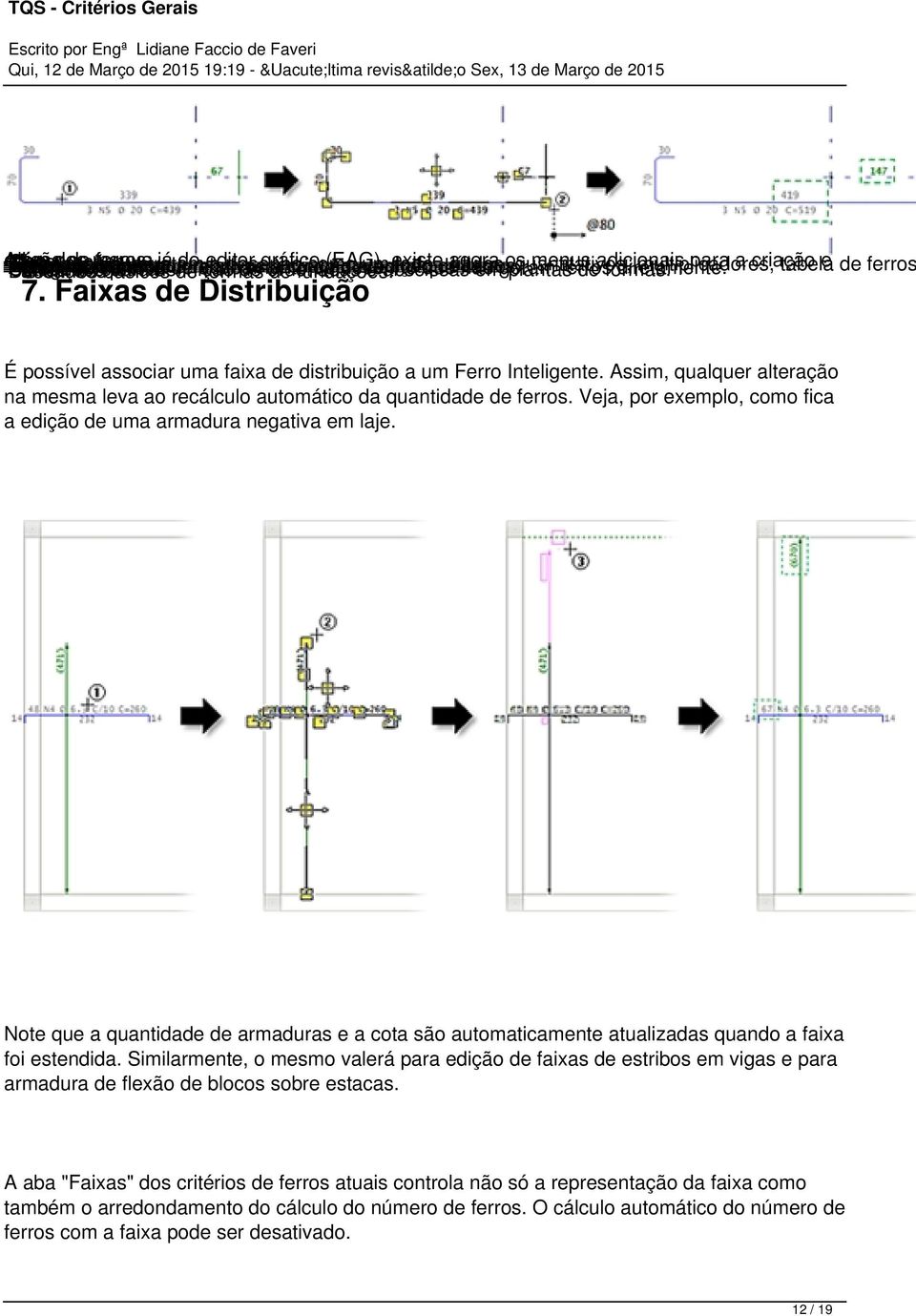 Cotagem relativa Comandos paratratam definição degráfico ordenadas eedição abscissas emgeram plantas deadicionais formas. Fundações Desenhos básicos derelativos formas de fundações. 7.