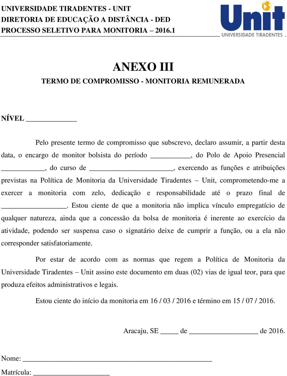 responsabilidade até o prazo final de.