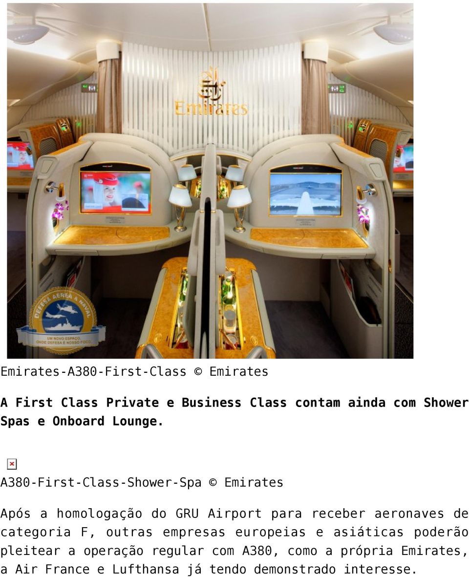 A380-First-Class-Shower-Spa Emirates Após a homologação do GRU Airport para receber aeronaves de