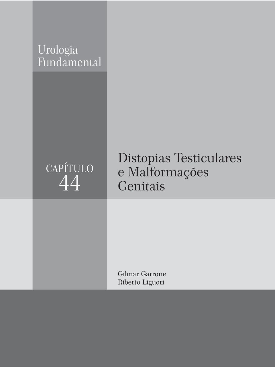 Testiculares e Malformações