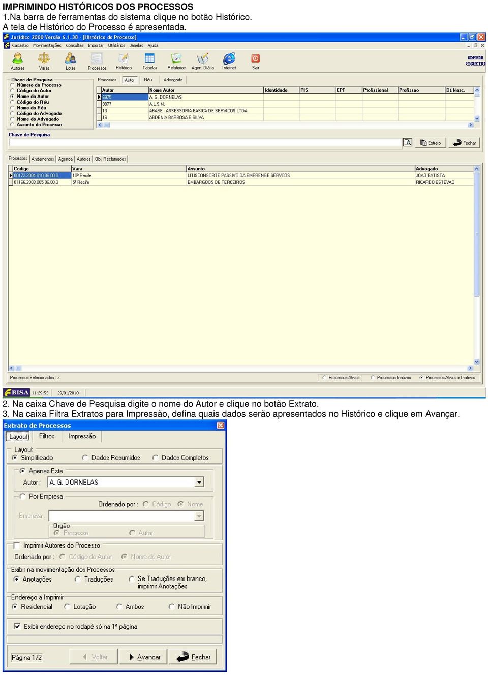 A tela de Histórico do Processo é apresentada. 2.