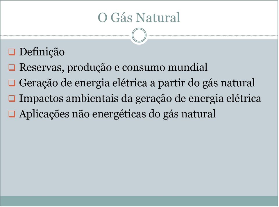 partir do gás natural Impactos ambientais da