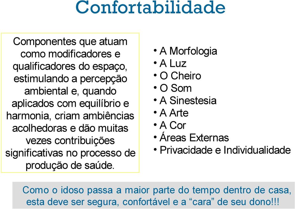 processo de produção de saúde.